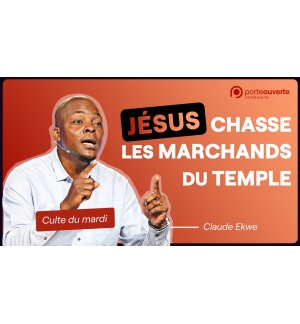 Jésus chasse les marchands du temple - Claude Ekwé MP3