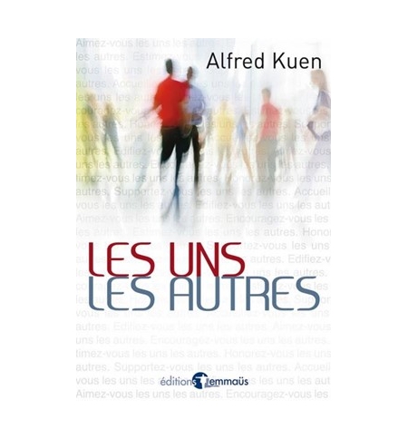 Les uns les autres - Alfred Kuen