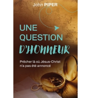 Une question d'honneur - John Piper